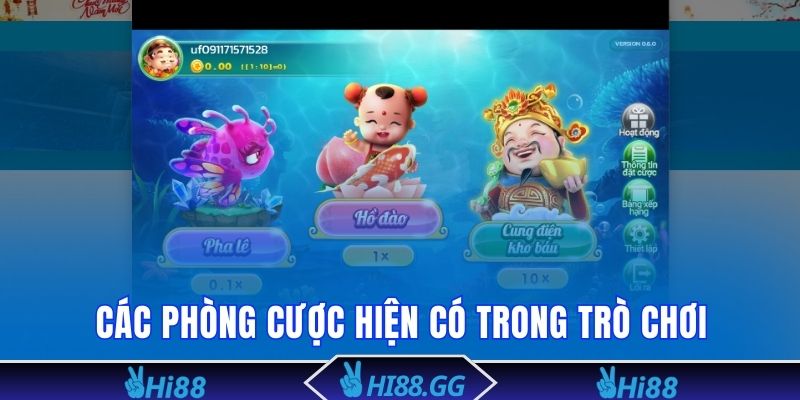 3 loại phòng cược trong trò chơi bắn cá tiên tại Hi88