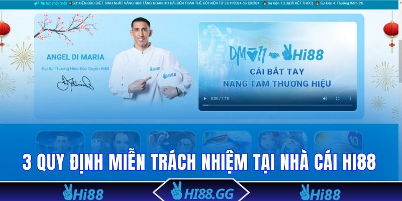 3 quy định về miễn trách nhiệm tại nhà cái Hi88