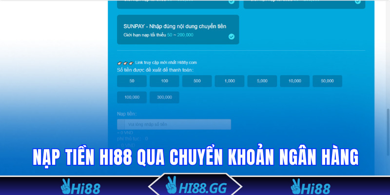 Các bước nạp tiền vào sân chơi qua hình thức chuyển khoản ngân hàng