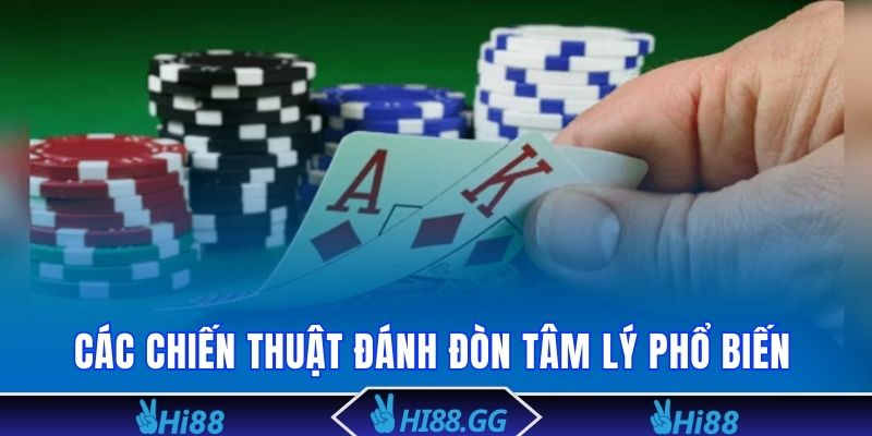 Các chiến thuật đánh đòn tâm lý phổ biến 