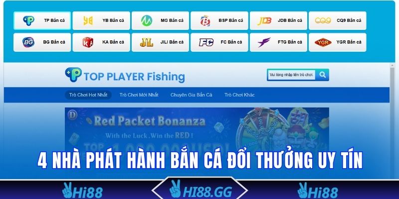 Các đơn vị phát hành Bắn cá đổi thưởng chất lượng tại nhà cái Hi88