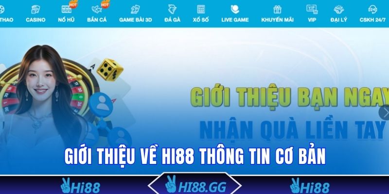 Giới thiệu về Hi88 thông tin cơ bản