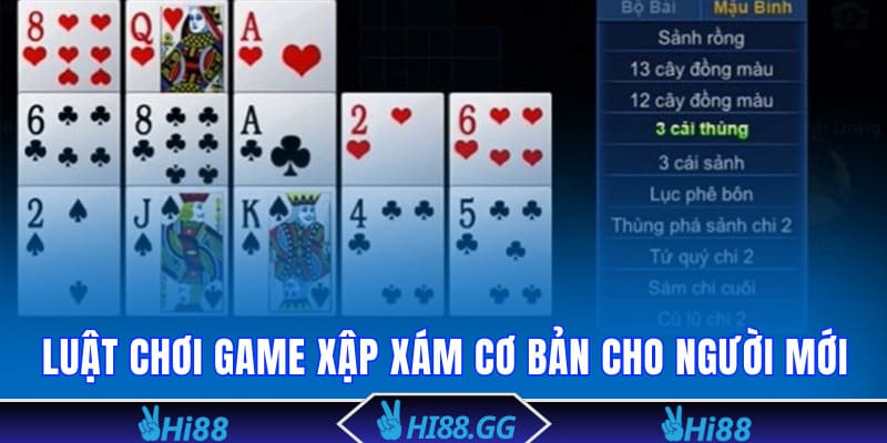Luật chơi game xập xám cơ bản cho người mới