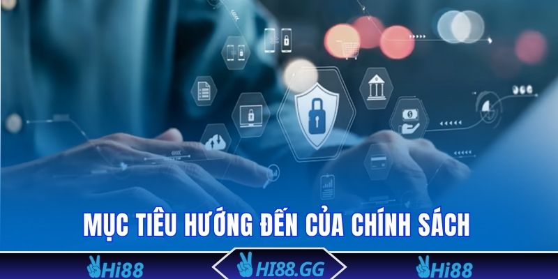 Mục tiêu hướng đến của chính sách