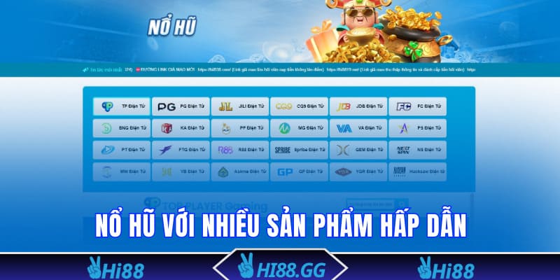 Nổ hũ với đa dạng sản phẩm chất lượng