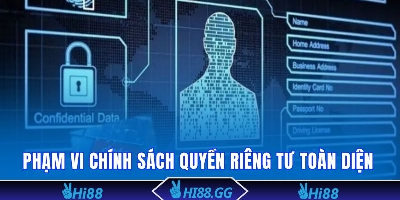 Phạm vi chính sách quyền riêng tư toàn diện