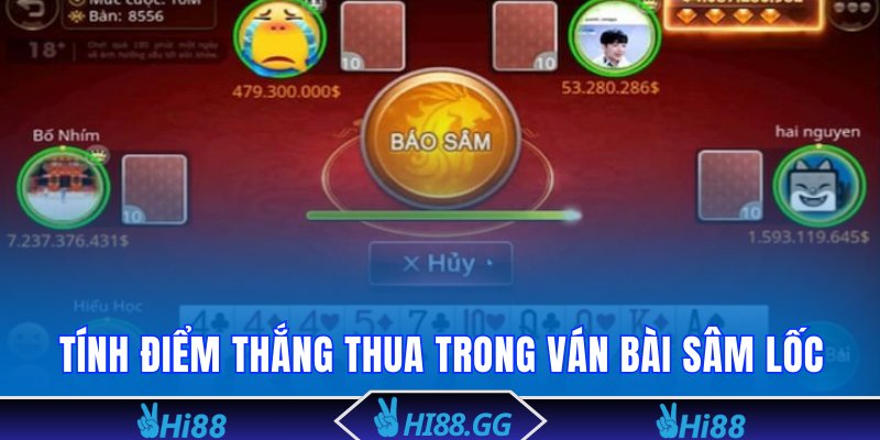 Tính điểm phân loại thắng thua trong ván bài sâm lốc